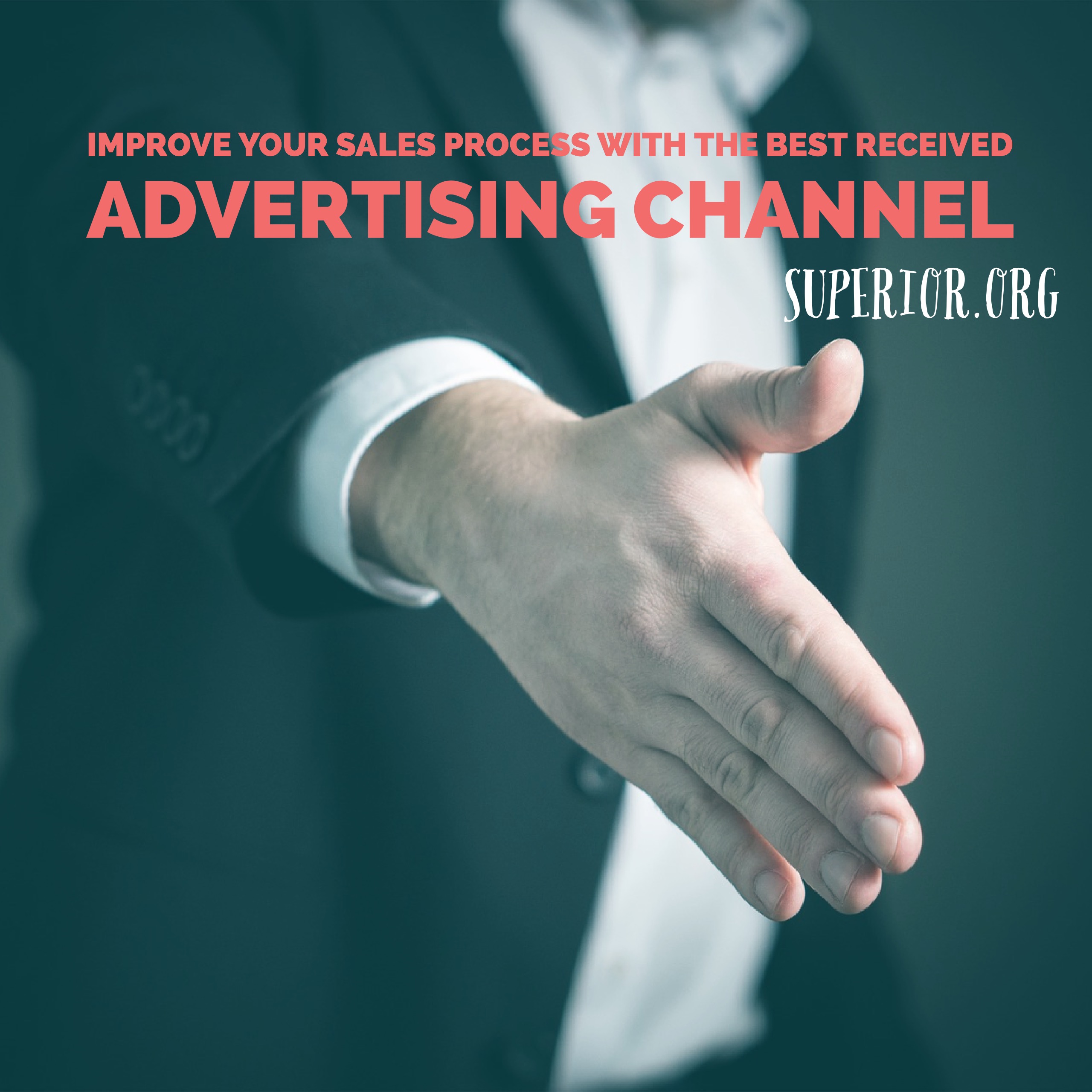 Improve Your Sales Process with The Best-Received Advertising Channel