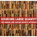 Sourcing Large Quantity Custom Pen Orders Efficiently
