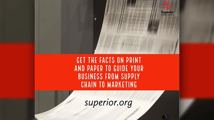 Commercial Printer - get the facts on print and paper to guide your business from supply chain to marketing.