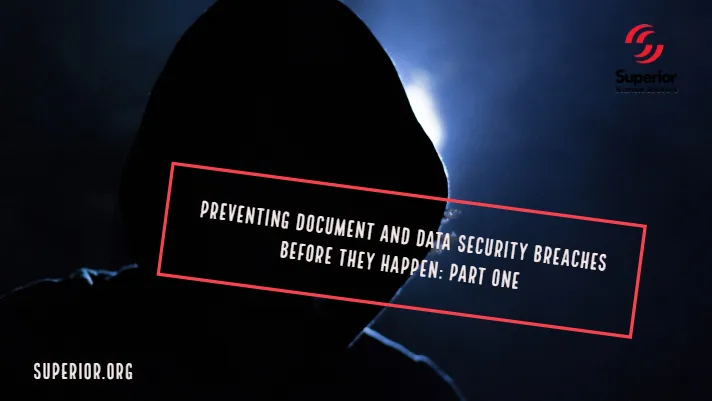 Shadowy Figure - Preventing Customer Data and Document Security Breaches Before They Happen - Part One