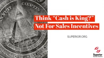 Think “Cash is King?” Not For Sales Incentives