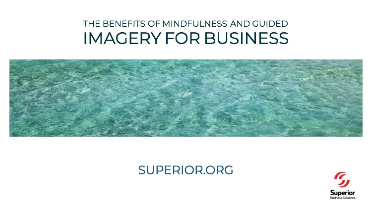 mindfulness calm turquoise waters - Benefits of Mindfulness and Guided Imagery for Business