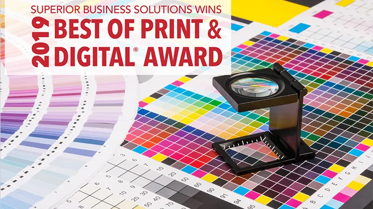 Superior Business Solutions Wins Best of Print and Digital 2019