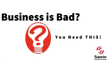 Business is BAD? You Need This