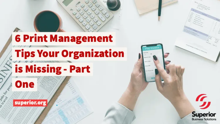 Overhead view of business desk - 6 Print Management Tips Your Organization is Missing - Part One