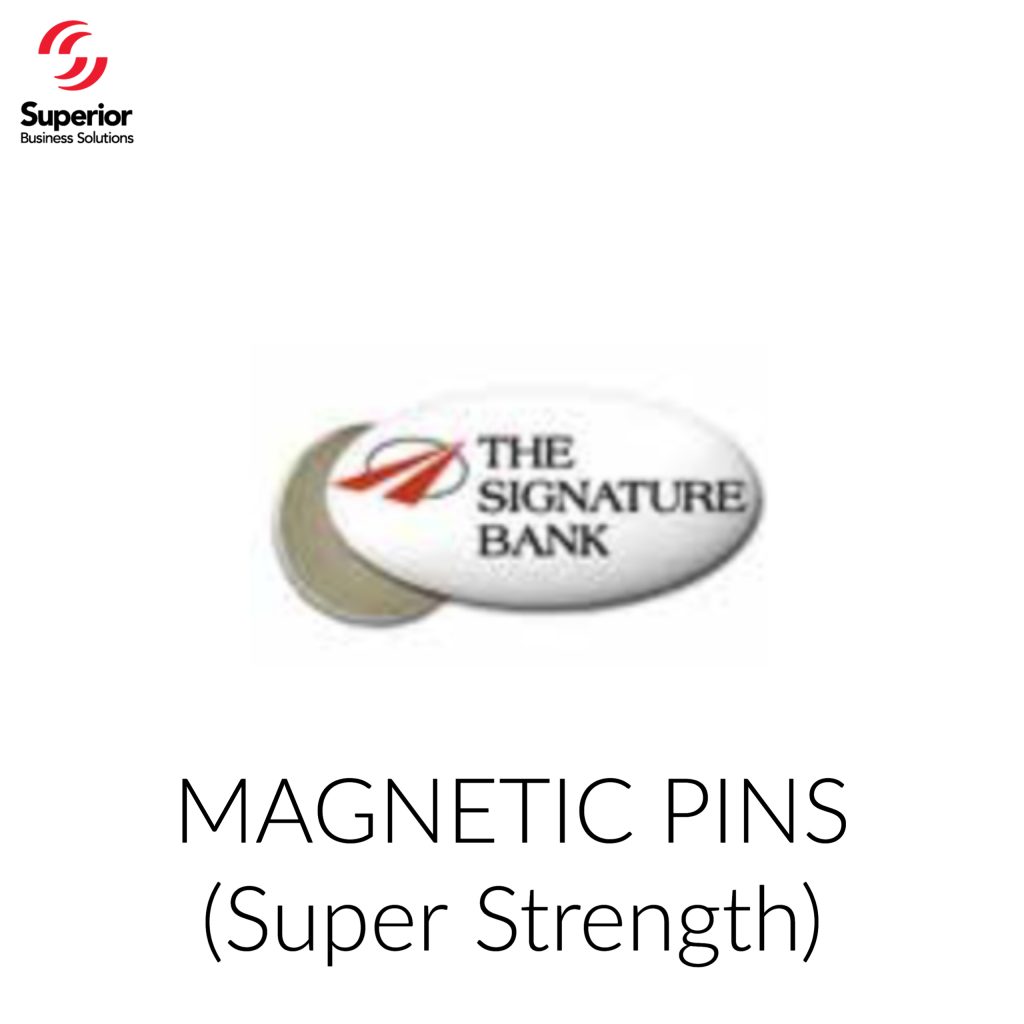 customized MAGNETIC PINS (Super Strength) 