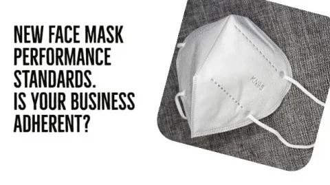New Face Mask Performance Standards – Is Your Business Adherent?        